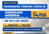 Prefeitura inicia vacinação de pessoas de 50 a 59 anos com obesidade mórbida na sexta-feira