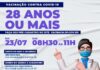 Vacinação contra Covid-19 avança imunizando pessoas com 28 anos ou mais nesta sexta-feira (23)
