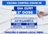 Pessoas imunizadas com Astrazeneca em 29 de abril recebem a segunda dose nesta quinta-feira (22)