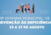 9ª SEMANA MUNICIPAL DE PREVENÇÃO ÀS DEFICIÊNCIAS COMEÇA HOJE (23)