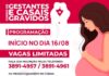 Curso de Gestantes e Casais Grávidos começa nesta segunda-feira (16) e ainda dá tempo de participar