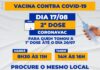 Nesta terça-feira (17) terá repescagem de segunda dose para vacinados até 20 de julho com Coronavac