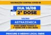 Pessoas imunizadas com Astrazeneca até o dia 26 de maio recebem a segunda dose nesta segunda-feira (16)