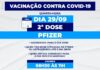 Nesta quarta-feira (29) haverá segunda dose para vacinados com Pfizer e Astrazeneca e agendados até 29/09