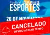 Festival Escolinha de Esportes foi cancelado devido ao mau tempo
