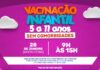 Vacinação contra Covid-19 de crianças entre 5 e 11 anos ocorre nesta sexta-feira (28)