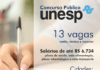 Termina hoje as inscrições para o Concurso Público da UNESP, são 13 vagas para oito cidades