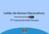 Leilão de Remos é uma das atrações da Festa de São Pedro Pescador