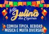 Festa Julina das Cigarras reúne comidas típicas e música ao vivo de 29 a 31 de julho