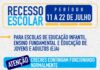 Prefeitura anuncia inicio do recesso escolar no município