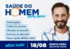 Ação de promoção à Saúde do Homem desta quinta-feira (18) será na Topolândia