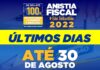 Campanha de Anistia Fiscal 2022 continua até o dia (30)