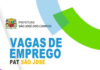PAT de São José disponibiliza 324 oportunidades de emprego