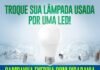Projeto de Energia oferece troca de lâmpadas ineficientes por LED em Ilhabela