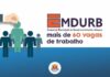 Emdurb está com concurso público e processo seletivo abertos