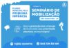 Prefeitura de São Sebastião promove amanhã (15) Seminário de Mobilização do Plano Municipal pela Primeira Infância