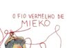 Casa da Cultura de São Sebastião recebe a exposição e o lançamento do livro “O Fio Vermelho de Mieko”