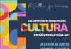 III Conferência Municipal de Cultura de São Sebastião ‘A Cultura que queremos: Ações e Metas para os próximos 10 anos’ ocorre de 4 a 6 de agosto