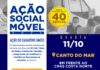 Ação Social Móvel leva atendimentos de assistência social ao bairro Canto do Mar e região