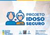 Governo municipal divulga cronograma de atividades do projeto ‘Idoso Seguro’