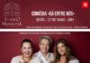Comédia estrelada por Suzy Rêgo, Cristiana Oliveira e Eduardo Martini é atração do Teatro Municipal de São Sebastião nesta sexta-feira
