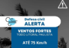 Defesa Civil alerta para previsão de ventos de até 75 km/h