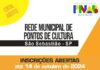 Abertas as inscrições do edital da PNAB direcionado à valorização dos Pontos de Cultura de São Sebastião