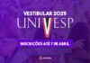Prazo para inscrição no vestibular da Univesp termina no dia 7