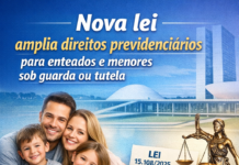 Nova lei amplia direitos previdenciários para enteados e menores sob guarda ou tutela