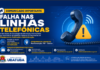 TI informa problemas nas linhas telefônicas de algumas Secretarias