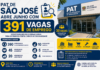 PAT DE SÃO JOSÉ DOS CAMPOS INICIA JUNHO COM 391 VAGAS DE EMPREGO EM DIVERSAS ÁREAS