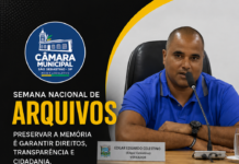 VEREADOR EDGAR CELESTINO DESTACA IMPORTÂNCIA DA PRESERVAÇÃO DA MEMÓRIA E DO ACESSO À INFORMAÇÃO PÚBLICA