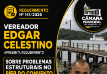 VEREADOR EDGAR CELESTINO APRESENTA REQUERIMENTO SOBRE PROBLEMAS ESTRUTURAIS NO PÍER DO CONVENTO