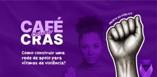 ‘Café com Cras’ promove debate sobre rede de apoio a vítimas de violência em São Sebastião