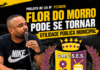 FLOR DO MORRO PODE SE TORNAR UTILIDADE PÚBLICA MUNICIPAL: PROJETO DE LEI RECONHECE RELEVÂNCIA CULTURAL, SOCIAL E CARNAVALESCA DA AGREMIAÇÃO