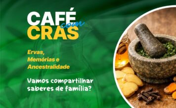 ‘Café com Cras’ abre espaço para novas conexões e descobertas sobre ancestralidade e cultura afro-brasileira